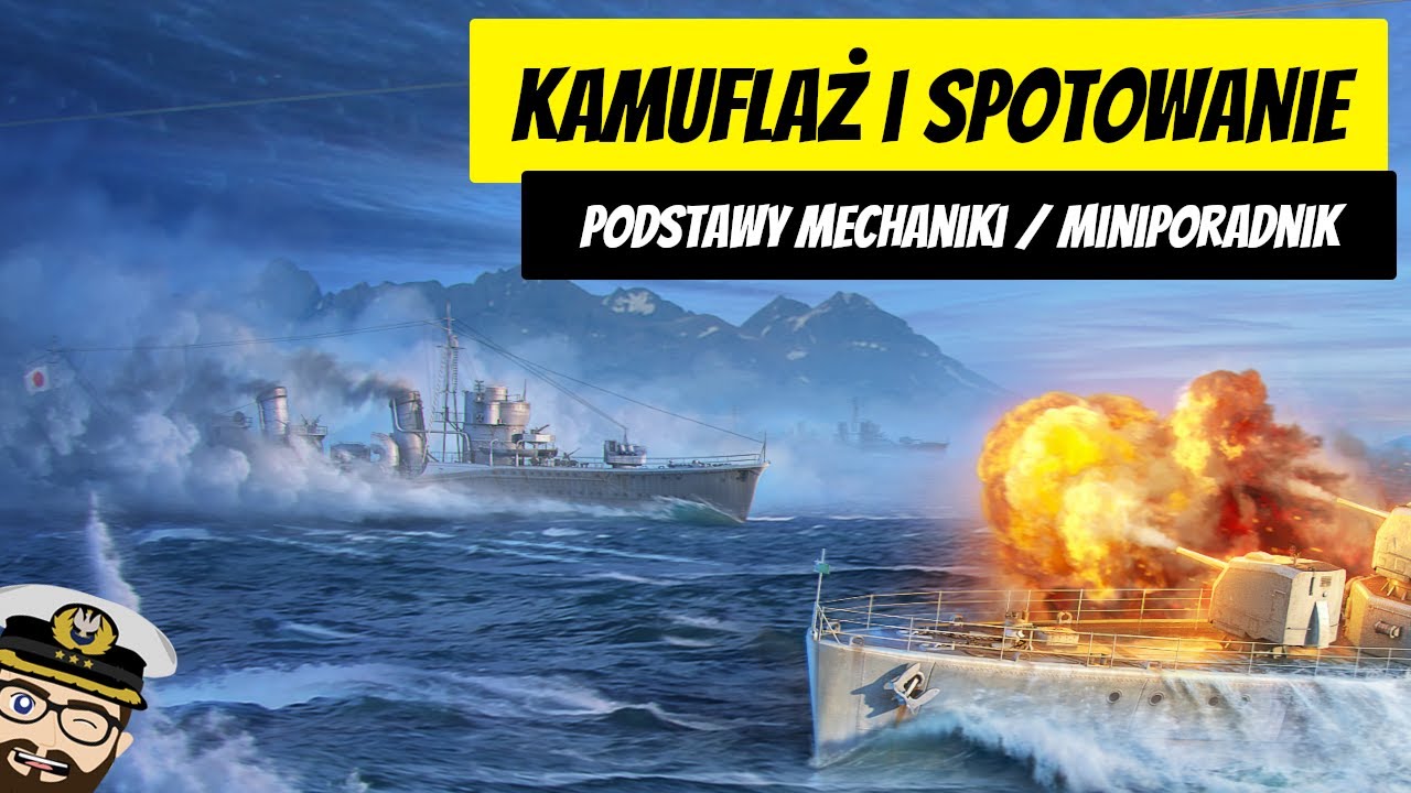 Kamuflaż i spotowanie - Podstawy mechaniki | Miniporadnik | World of Warships