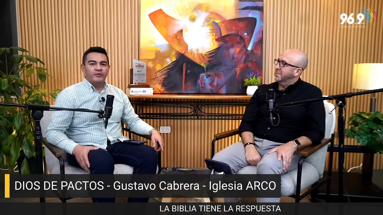 DIOS DE PACTOS - Gustavo Cabrera - Iglesia ARCO