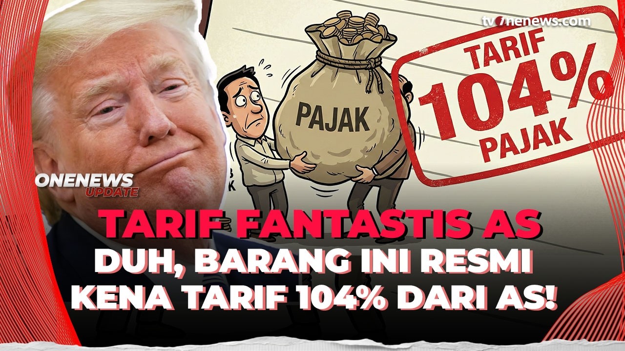 AS Jatuhkan Tarif 104% Barang Ini ke Indonesia, Industri Tertekan? | OneNews Update