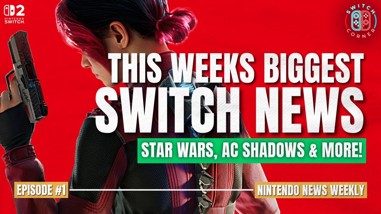 Best Switch 2 Pre-Order Option, AC Shadows Leaks, Star Wars, Paul Rudd & More?! | Nintendo Weekly