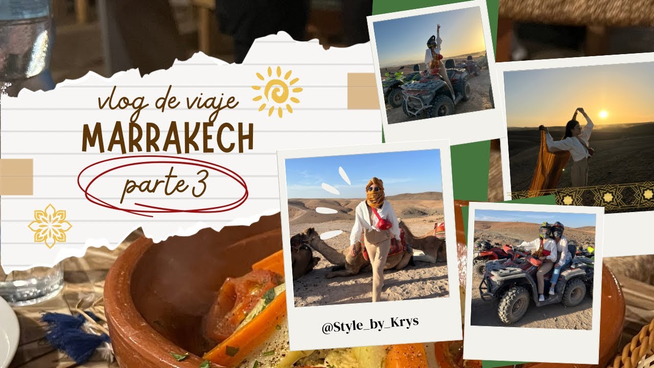 EL VIAJE QUE NO SABIA QUE NECESITABA 🇲🇦 KRYS TAKES MARRAKECH | PARTE 3 (FINAL)