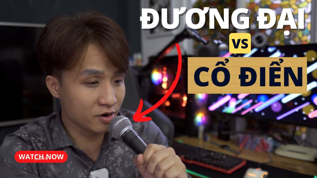 Cách hát CỔ ĐIỂN vs ĐƯƠNG ĐẠI // Sự khác biệt giữa 2 style.
