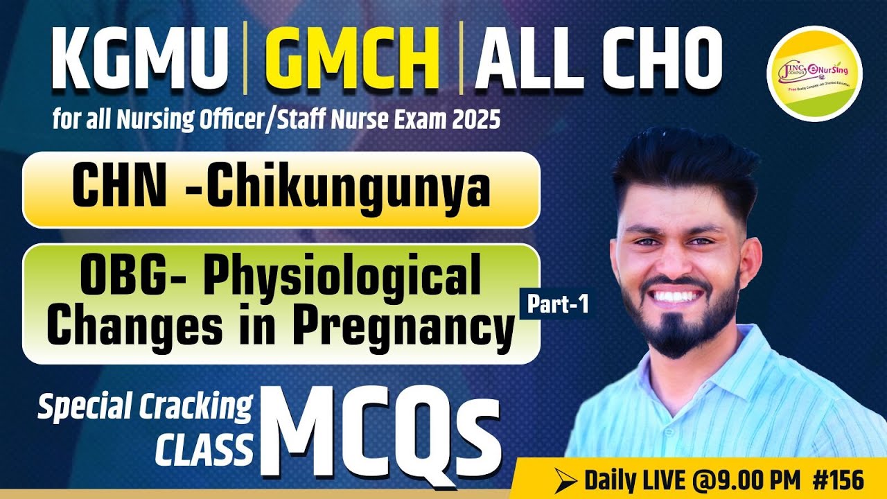 KGMU | GMCH | ALL CHO ||  Chikungunya / Physiological Changes in Pregnancy || MCQ #156 #Ravi Sir