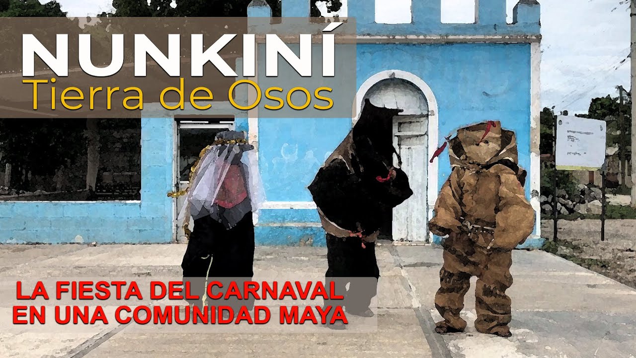 NUNKINÍ, TIERRA DE OSOS