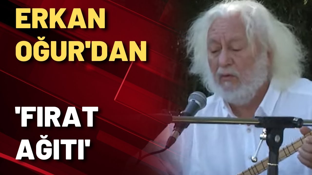 Erkan Oğur'dan 'Fırat Ağıtı'