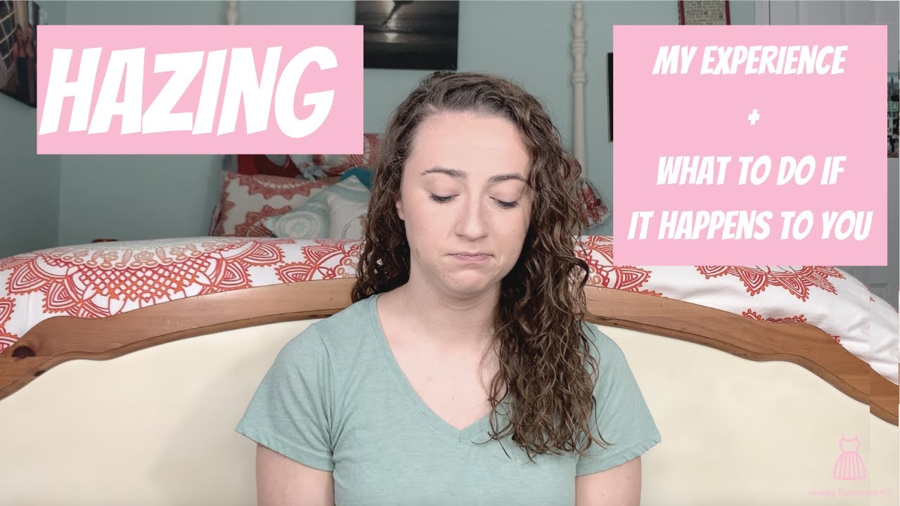 HAZING - my experience and advice | Sorority Recruitment 101