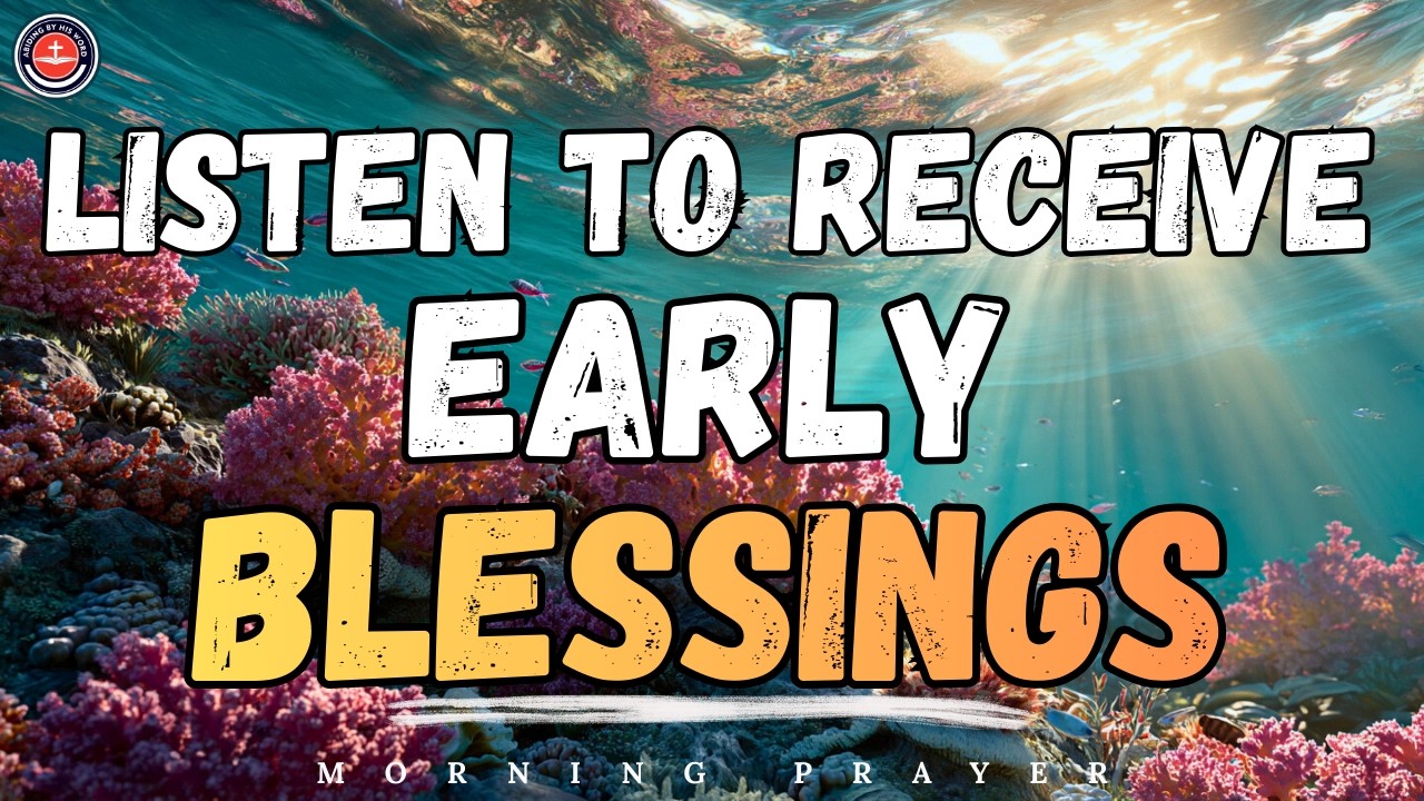 The Morning Prayer You Need To Start Your Day I Powerful Morning Prayer
