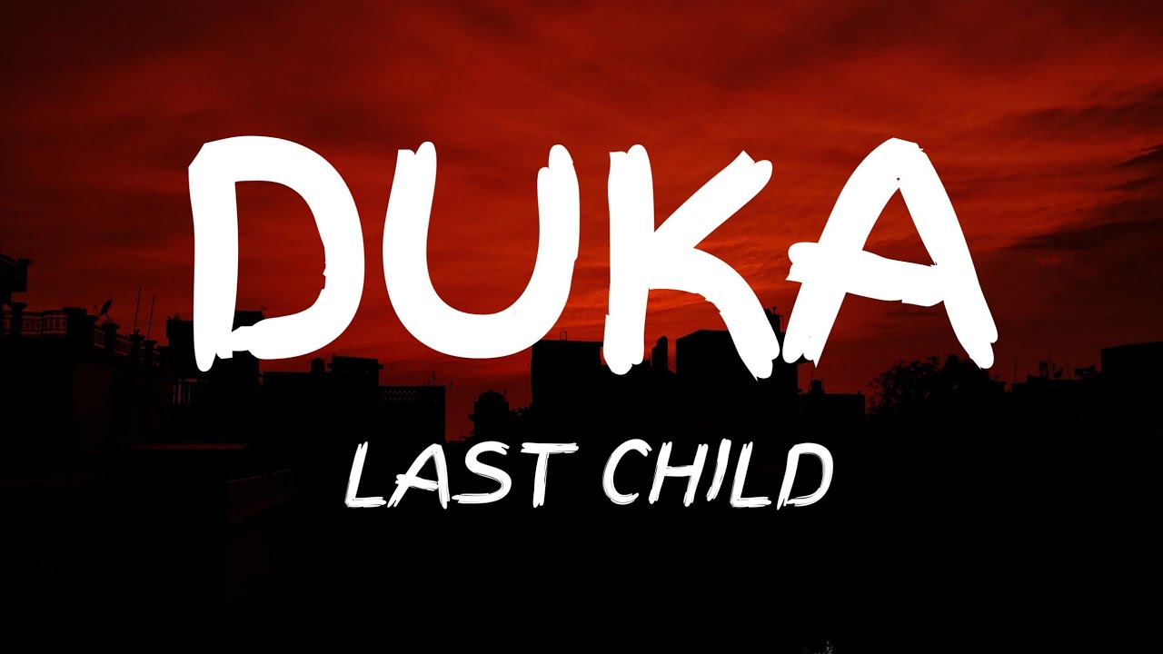 Last Child - Duka (Lirik)