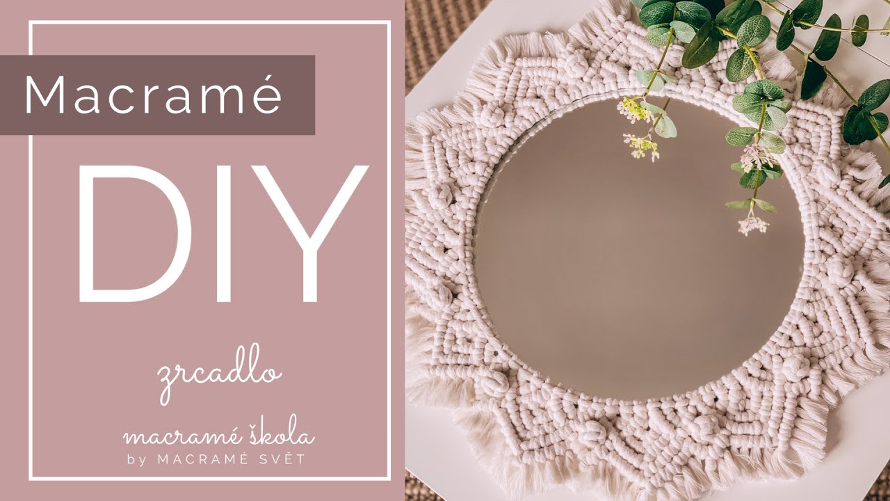 DIY Macrame zrcadlo/ mandala by MACRAMÉ SVĚT