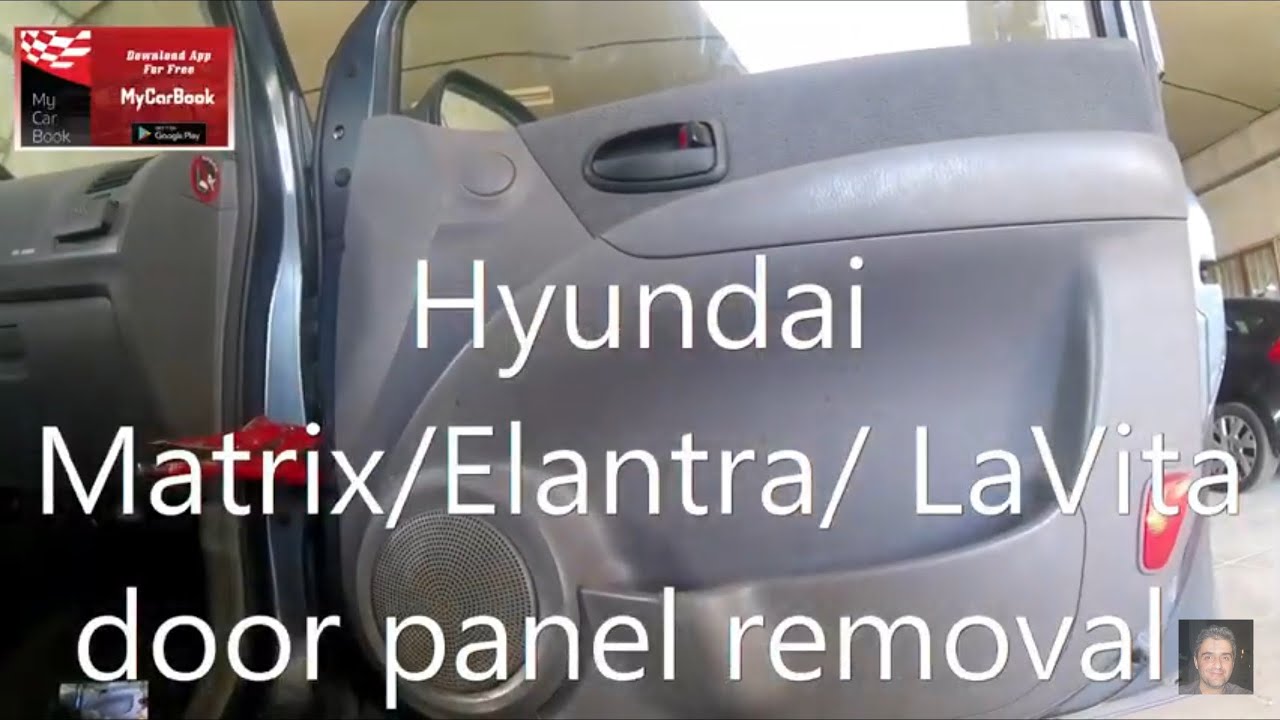 Hyundai Matrix/Elantra/ LaVita 2001 — 2010  door panel removal