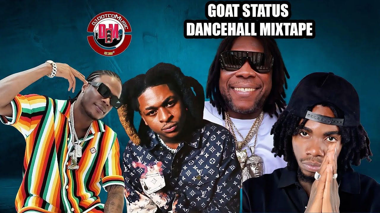 New Dancehall Mix Goat Status [ Vybz Kartel, Squash, Chronic Law, Masicka & More ] 2025