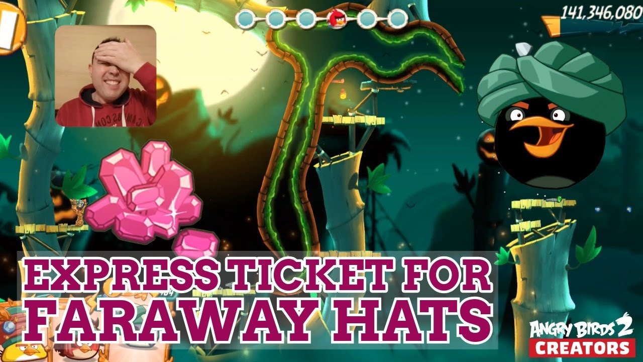 Express Ticket for Faraway Fable Hats & level 9-10 Three Wishes Adventure | Angry Birds 2