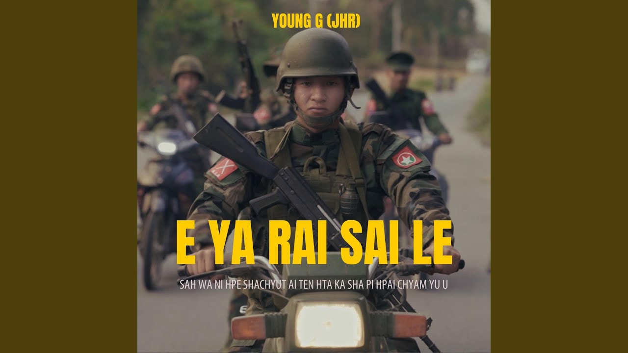 E Ya Rai Sai Le (feat. Young G-JHR)