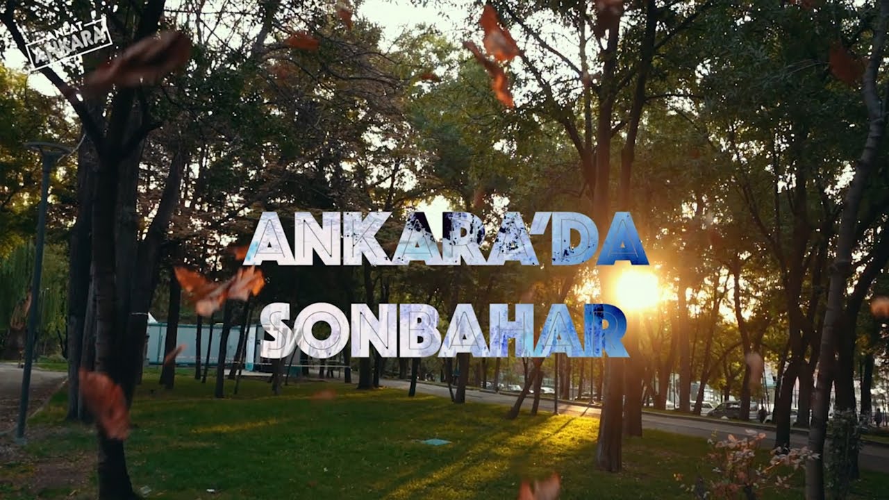 ANKARA'DA SONBAHAR