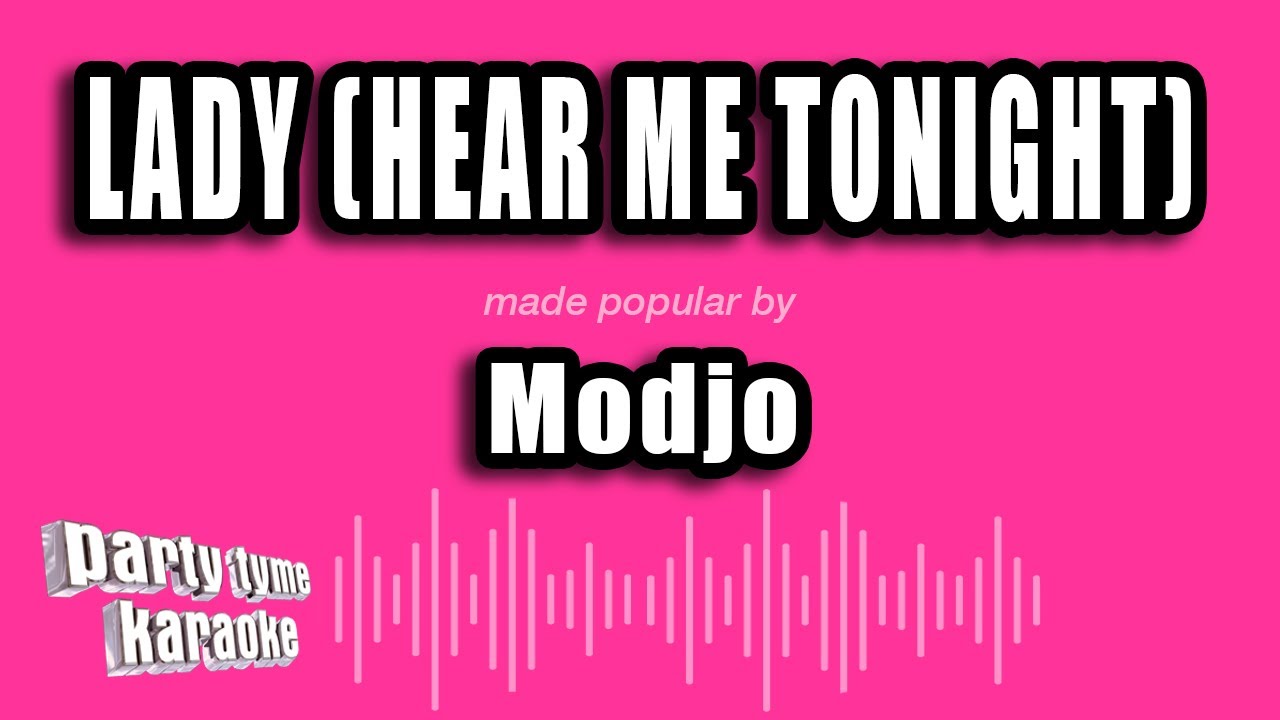 Modjo - Lady (Hear Me Tonight) (Karaoke Version)