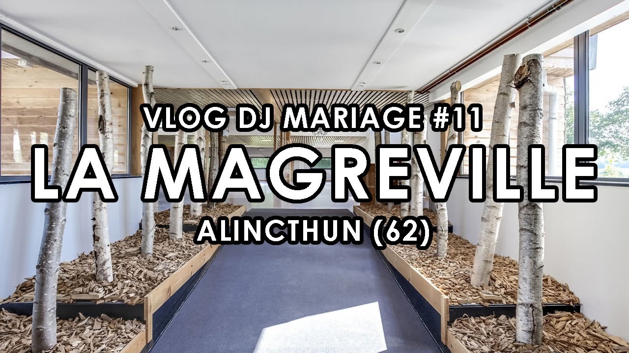Vlog DJ Mariage #11 La Magreville (62) pour le mariage de Chloé & Grégoire