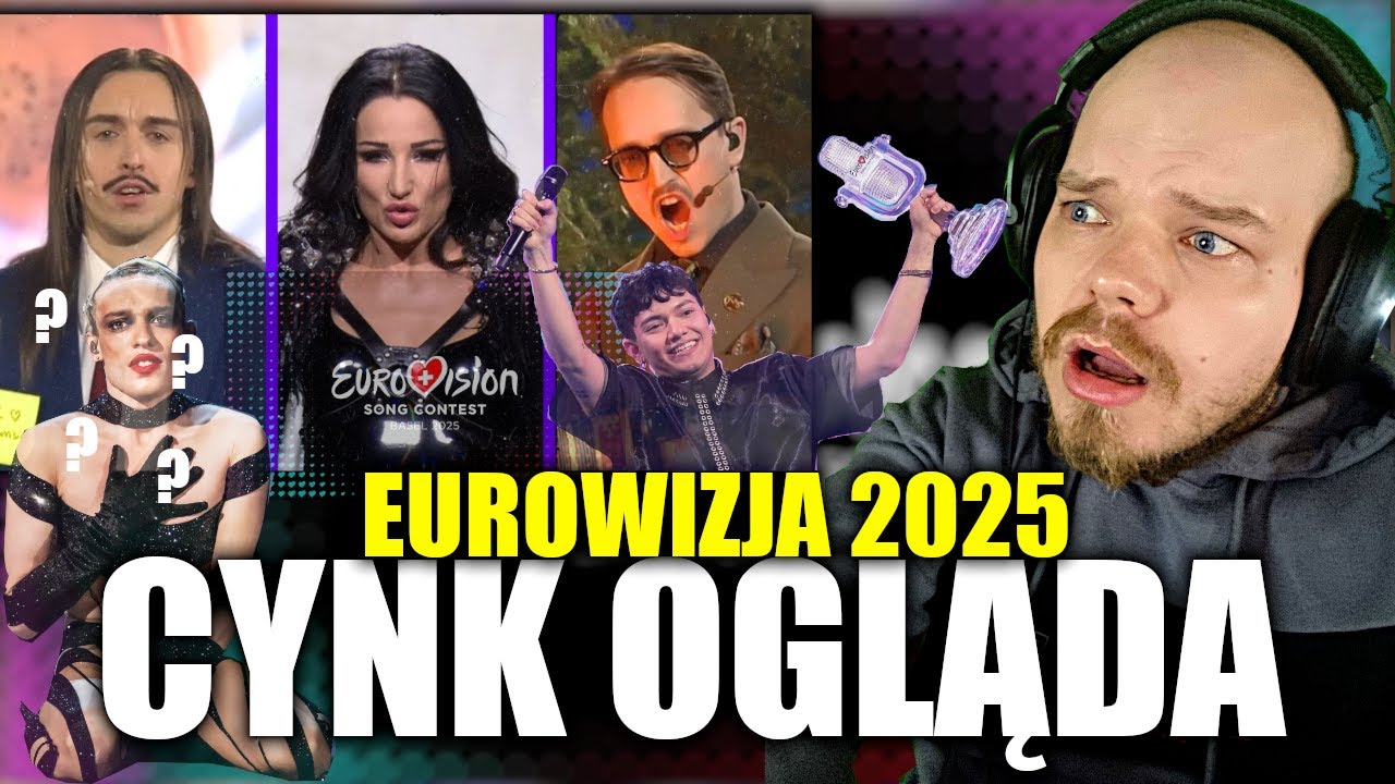 REAKCJA CYNKA: Eurowizja 2025 @EurovisionSongContest