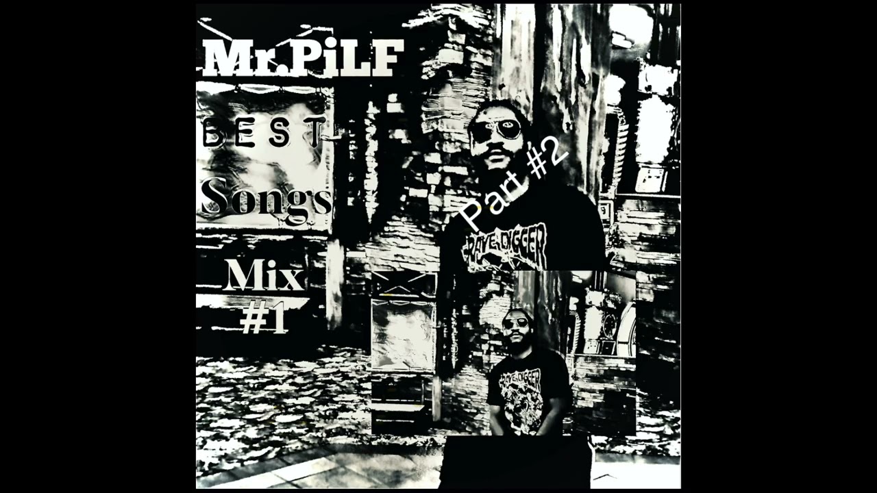 Mr.PiLF - best songs 2k26 mix  (pt.2)