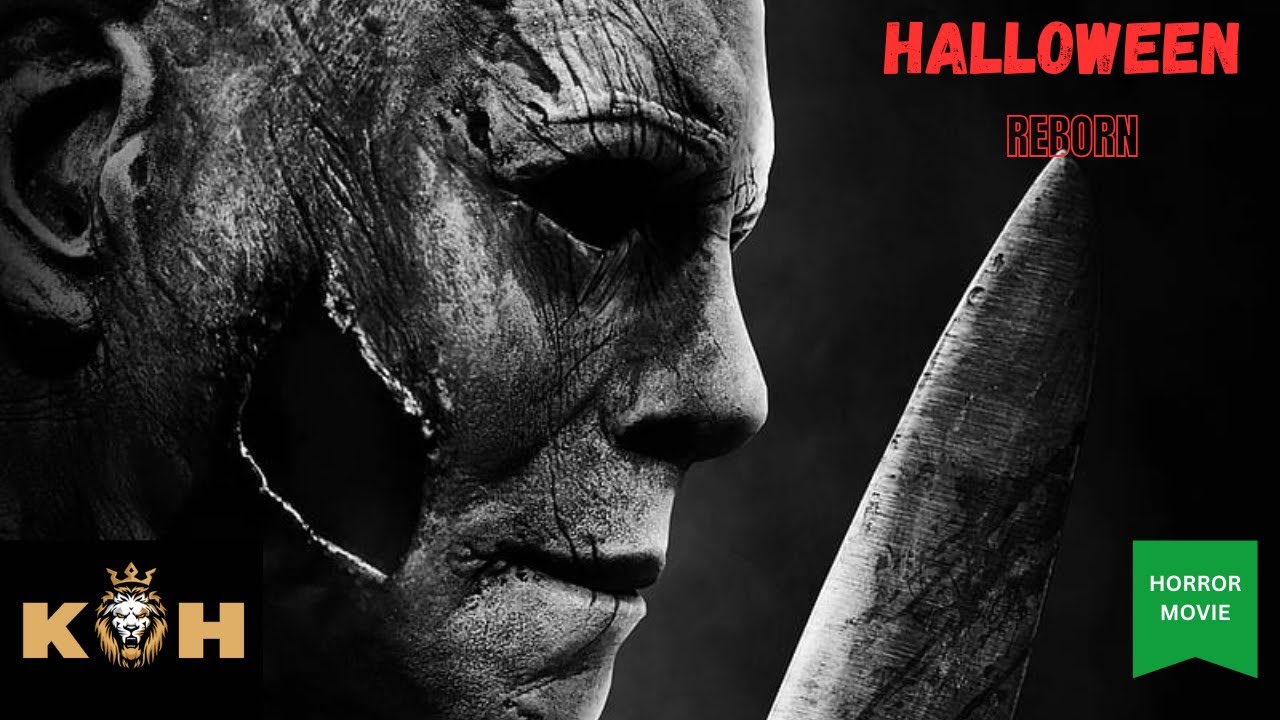 Halloween Reborn #film #horror #movie #hollywood #hindi #halloween #entertainment #anime #universe