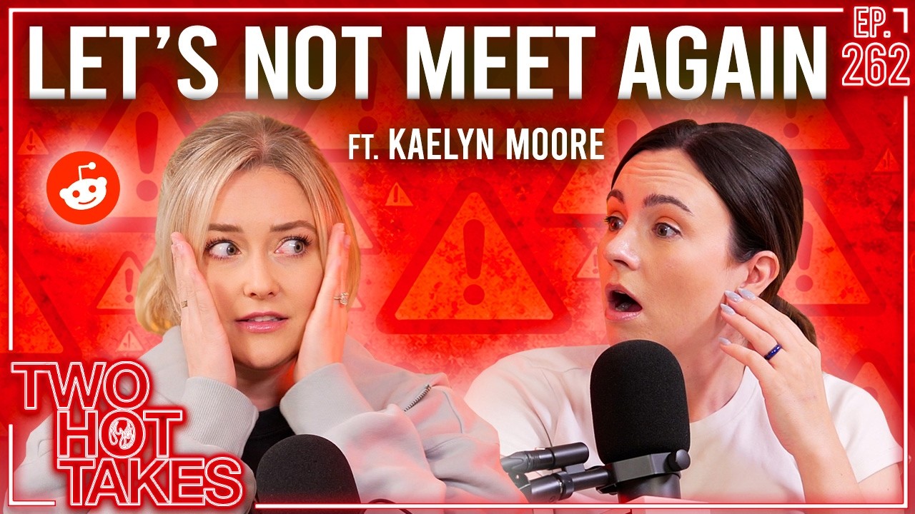 Let's Not Meet Again.. || Reddit Stories || Two Hot Takes Podcast