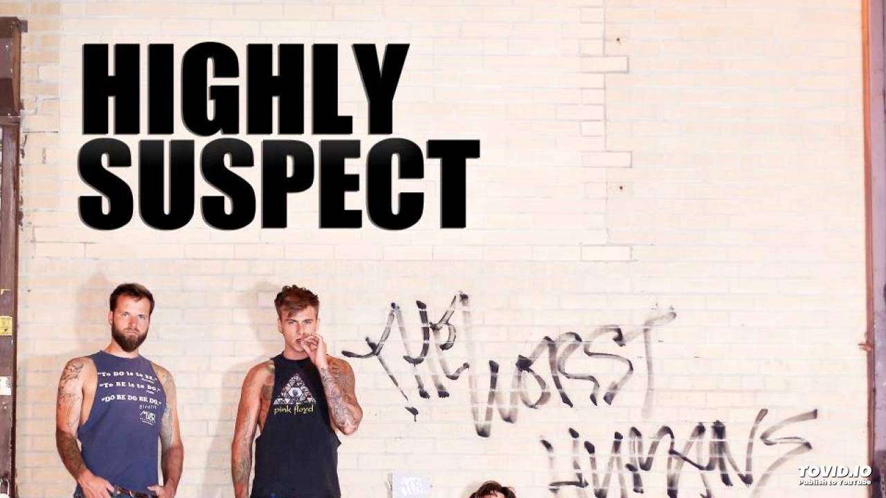 Highly Suspect - Gumshoe
