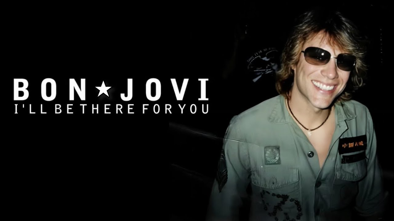 Bon Jovi - I'll Be There For You (Acoustic Radio)