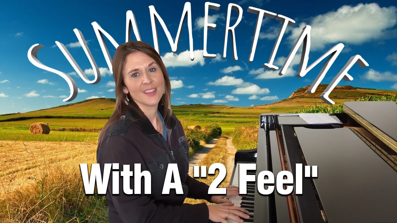 Summertime: How To Play With A 