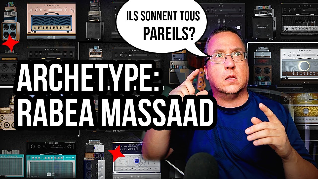 Je teste TOUS LES PLUGINS NEURAL DSP! Lequel choisir? Archetype : Rabea Massaad