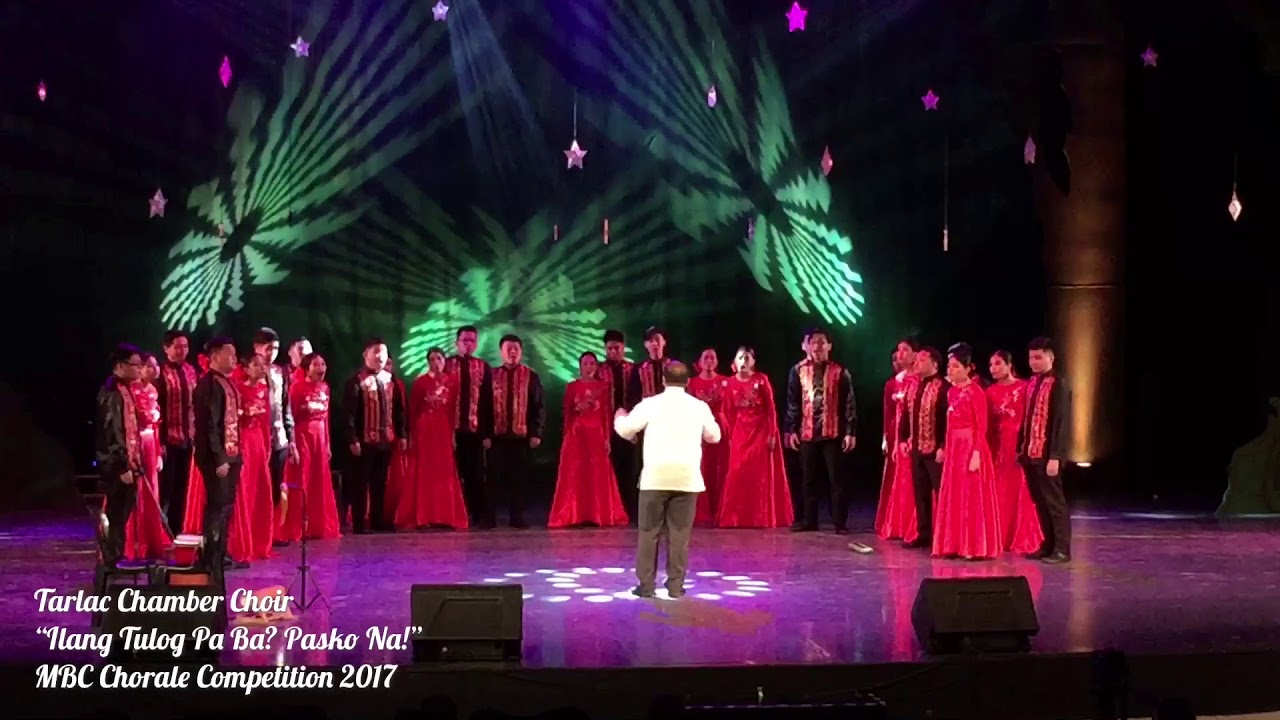 Tarlac Chamber Choir - Ilang Tulog Pa Ba? Pasko Na!