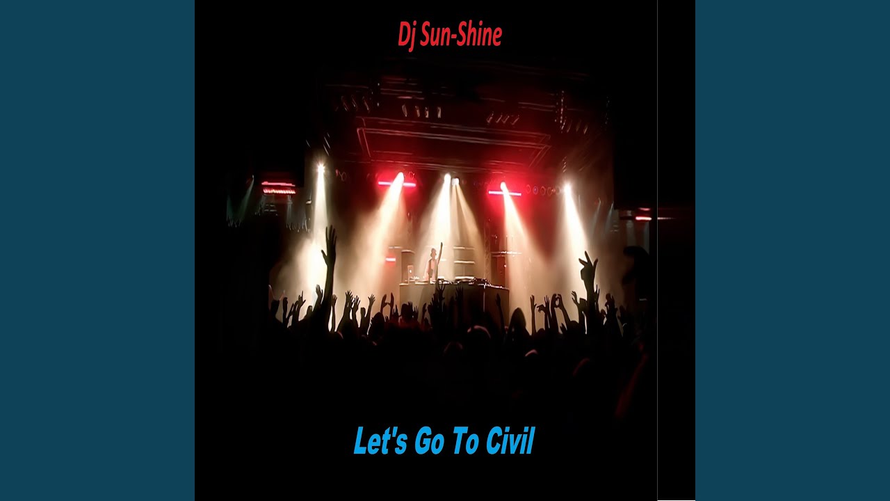 Let & aposs go to civil (Radio edit)
