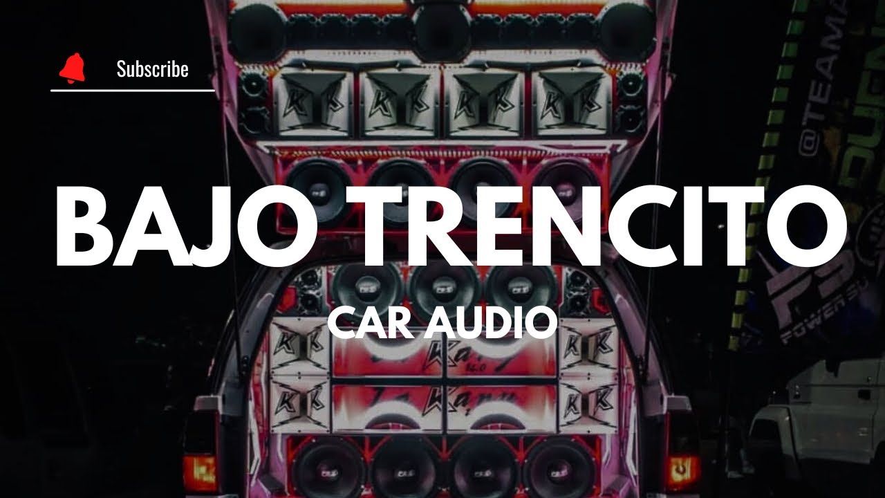 Car Audio 🔥BAJO TRENCITO DOBLE TONO - Dj YeisonEAC