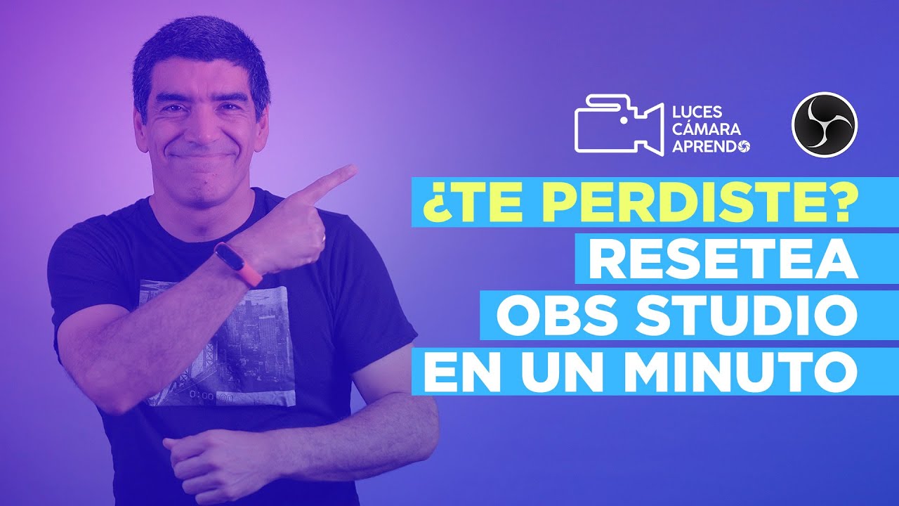 RESETEAR OBS Studio ► Volver a configuración ORIGINAL