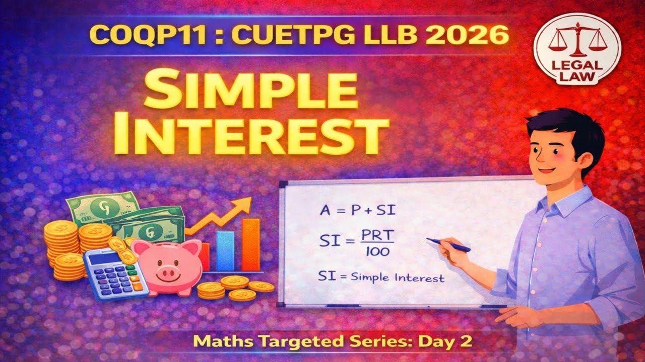 SIMPLE INTEREST | QUANTITATIVE APTITUDE | TARGETED SERIES: DAY 2 | CUETPG 2026 