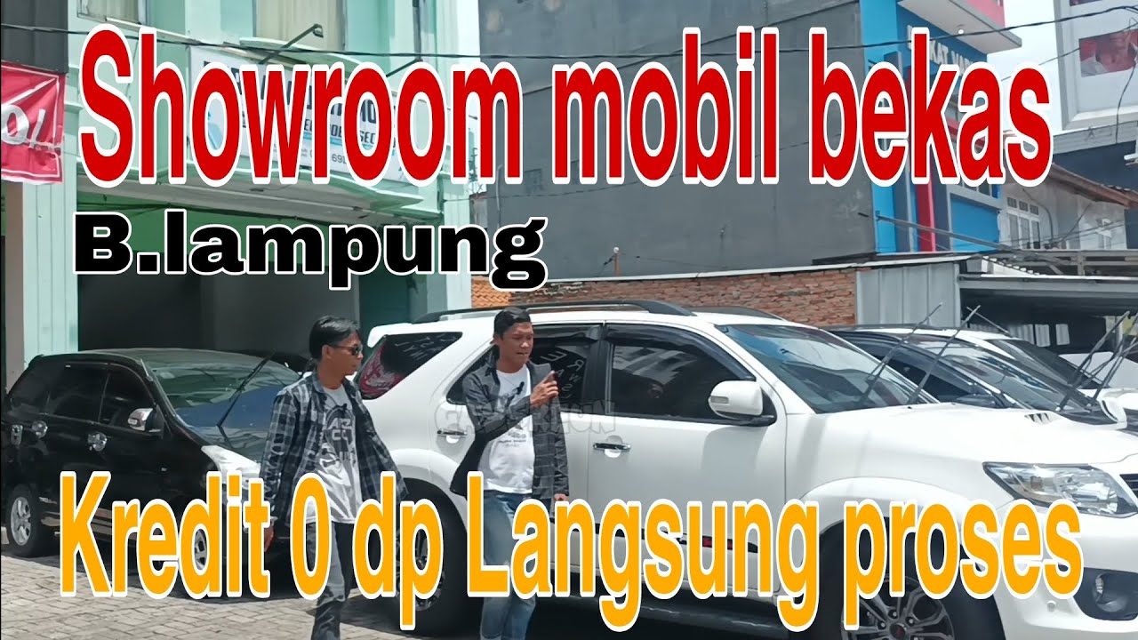 Mobil bekas kredit 0 dp langsung proses | Mobil bekas Lampung #kelilingshowroom #mobilbekaslampung