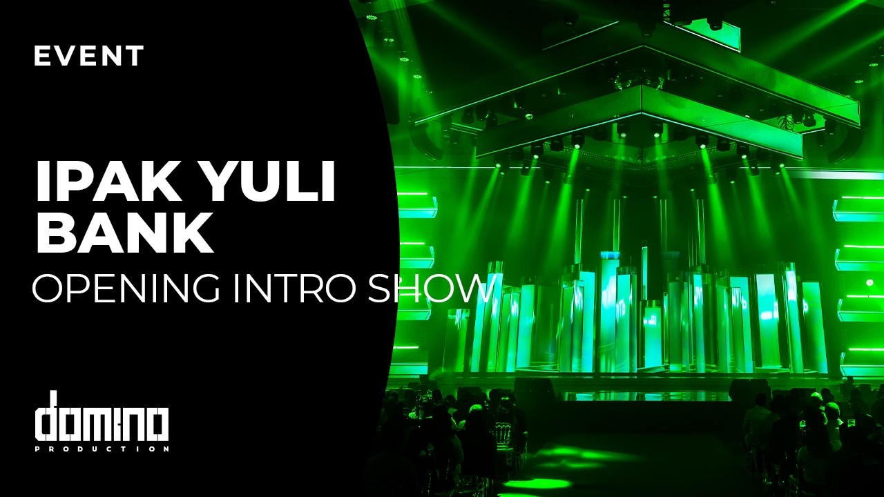 IPAK YULI BANK | Вступительное шоу