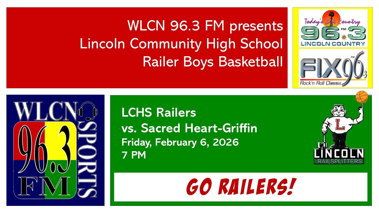 2/6/2026 - LCHS Railer boys basketball vs. Sacred Heart-Griffin
