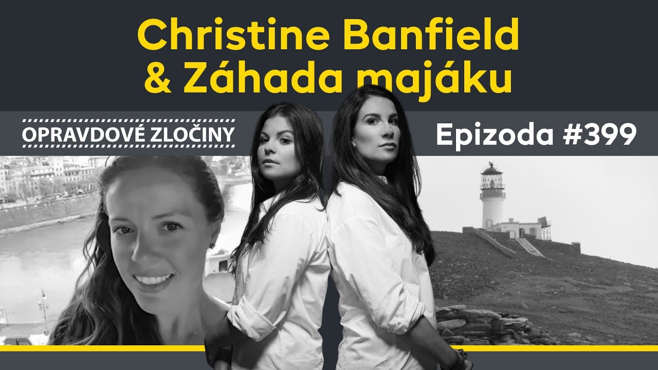 #399 - Christine Banfield & Záhada majáku