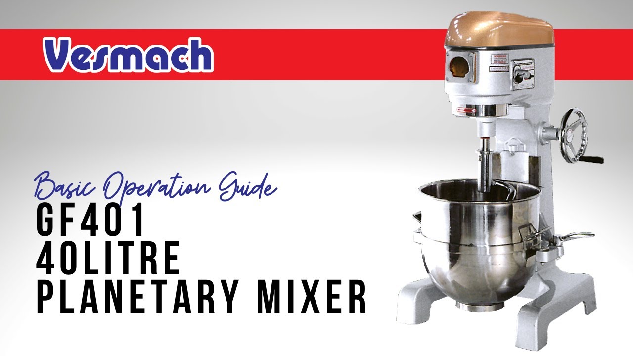 GF401 40L Planetary Mixer by Vesmach