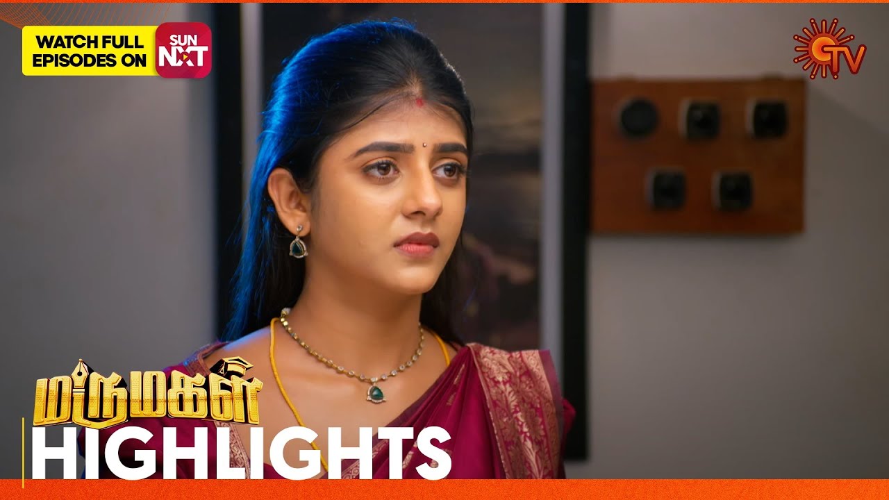 Marumagal - Highlights | 22 Jan 2026 | Tamil Serial | Sun TV