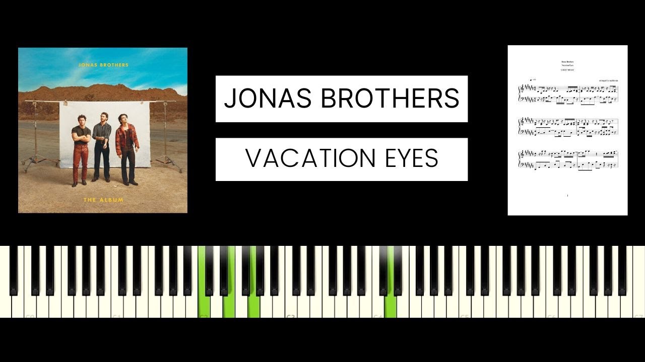 Jonas Brothers - Vacation Eyes (BEST PIANO TUTORIAL & COVER)