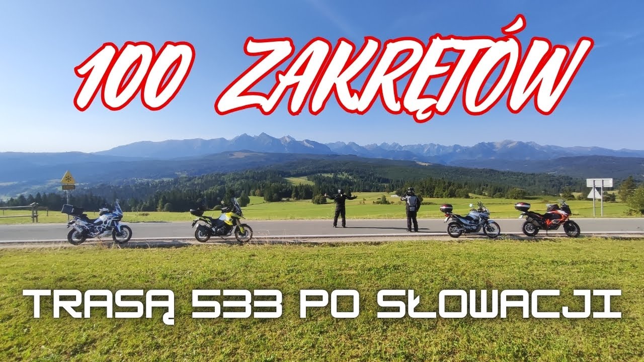 100 zakrętów drogą 533 po Słowacji na 4 motocykle