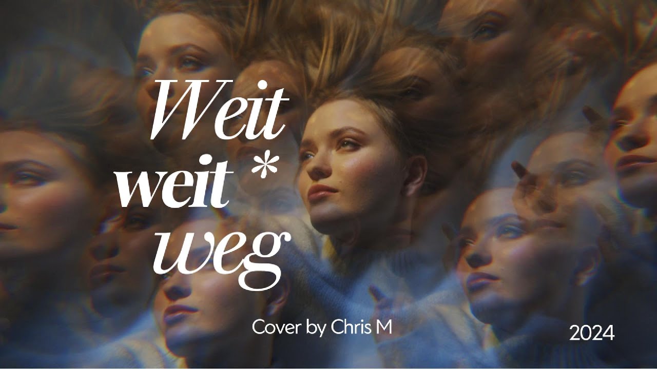 Hubert von Goisern - Weit, weit weg (Akustik Cover by Chris M)
