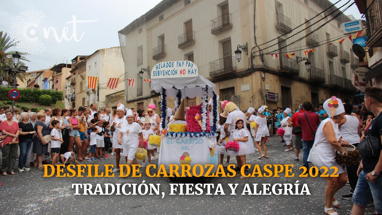 Desfile de CARROZAS | CASPE 2022