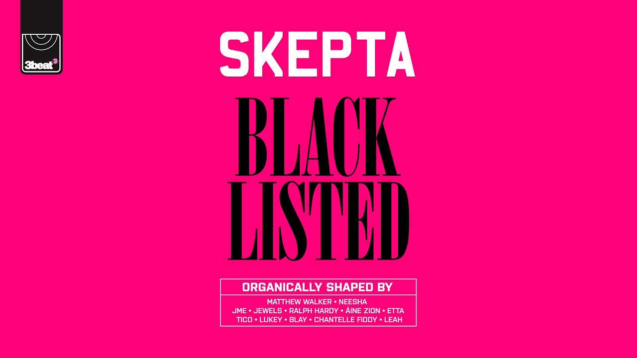 Skepta - Blacklisted - Track 6