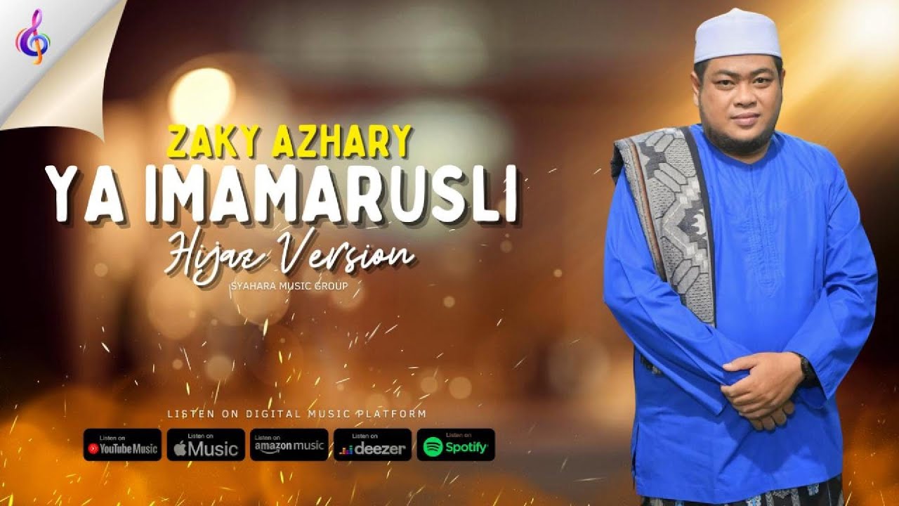 YA IMAMARUSLI || HIJAZ - ( Zaky Azhary)