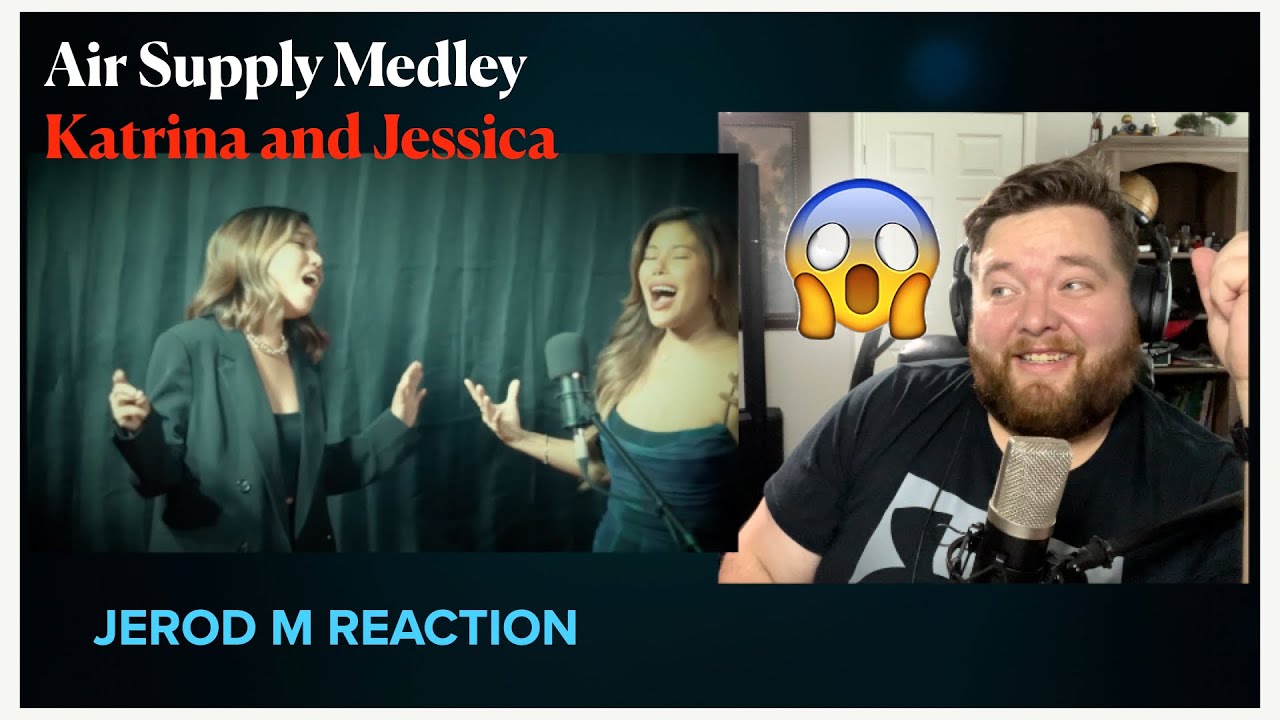 Air Supply Medley | Katrina Velarde and Jessica Villarubin | Jerod M Reaction