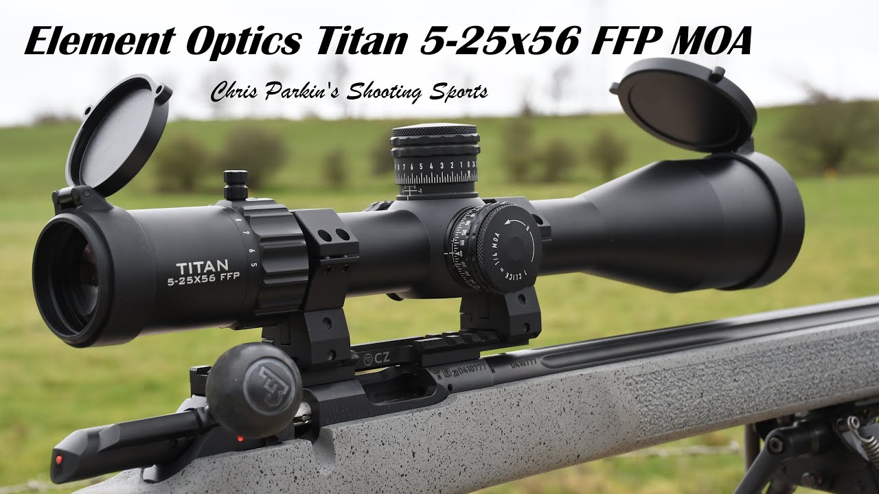 Element Optics Titan Riflescope REVIEW