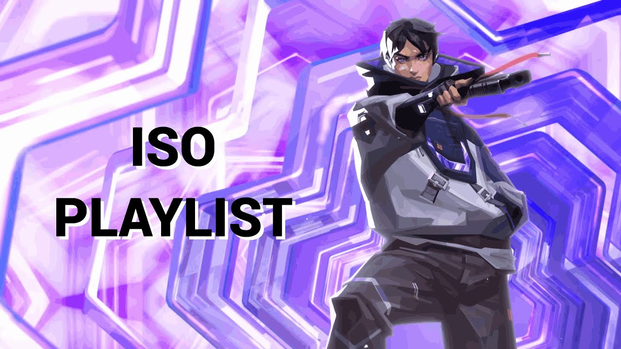 ISO PLAYLIST | Valorant Music