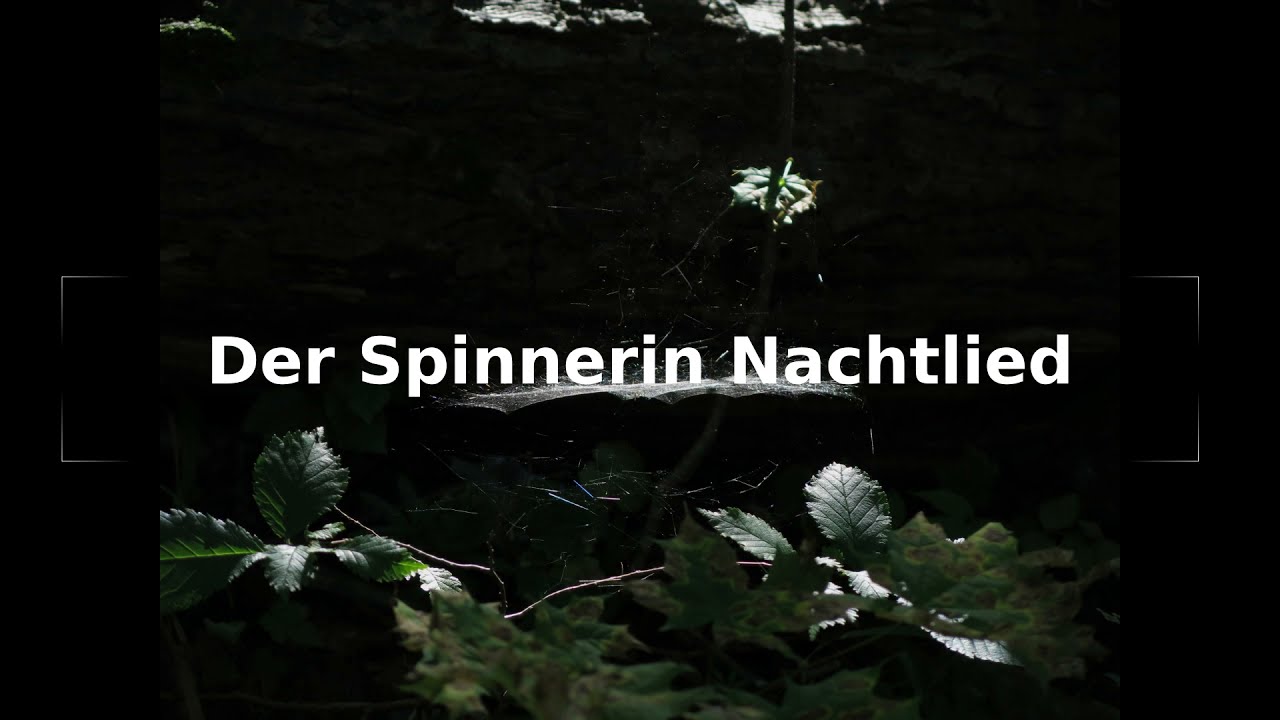 Der Spinnerin Nachtlied