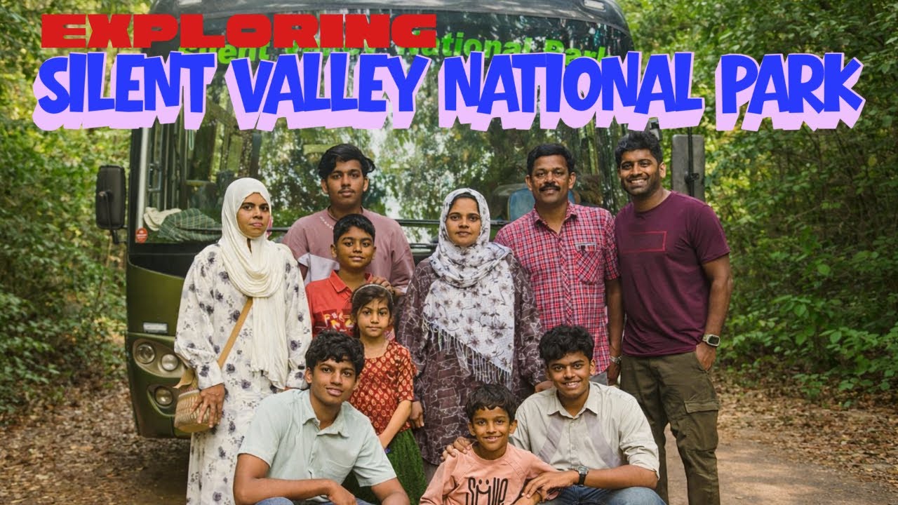 Silent Valley National Park Vlog with Family | Vlog 18